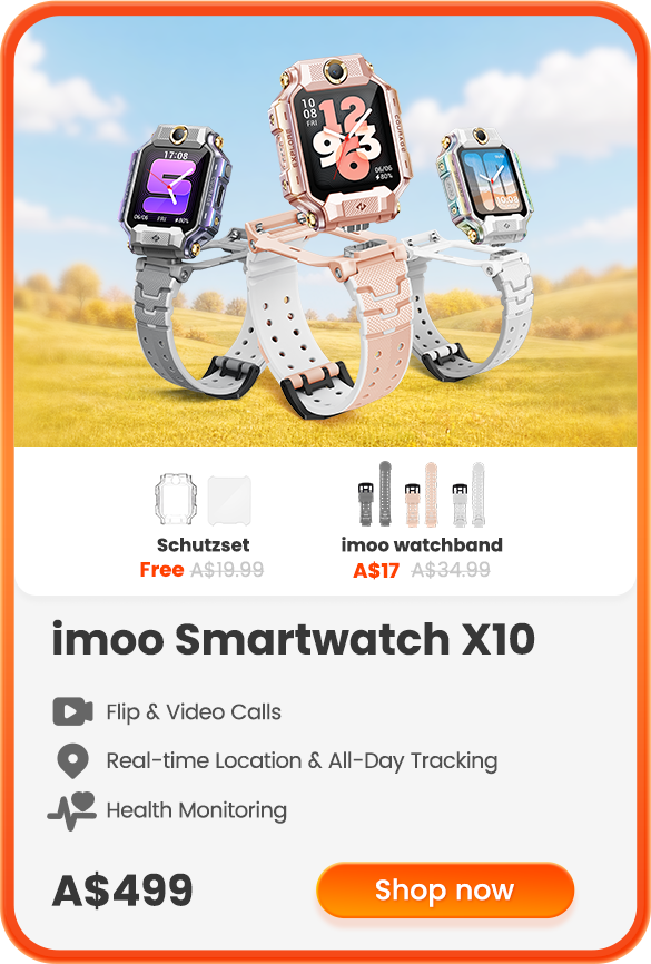 imoo Smartwatch X10, A$499. Flip and video calls, real-time location and all-day tracking, and health monitoring. Free protection set; imoo watchband A$17.